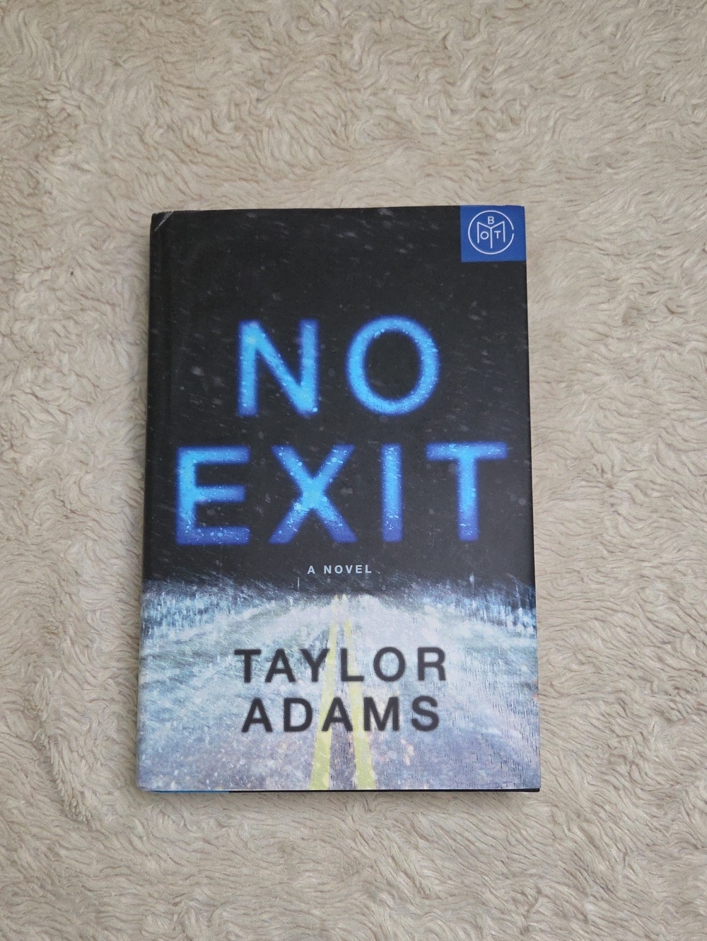No Exit By Taylor Adams Hardcover Book Of The Month Club Book